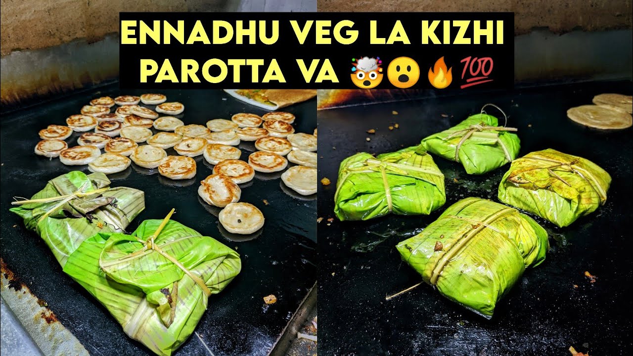 Ennadhu Veg le Kizhi Parotta va 🤯🎉❤️ | Street Food Chennai | Peppa Foodie #parotta #streetfood