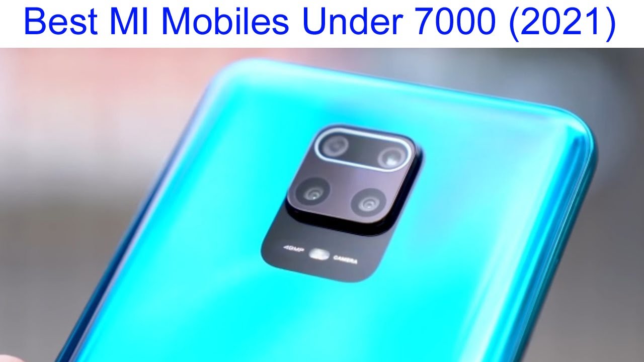 Best MI Phones under 7000 (2021) | Redmi mobile price 5000 to 7000