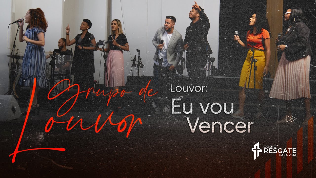 Eu vou Vencer - Grupo de Louvor Resgate