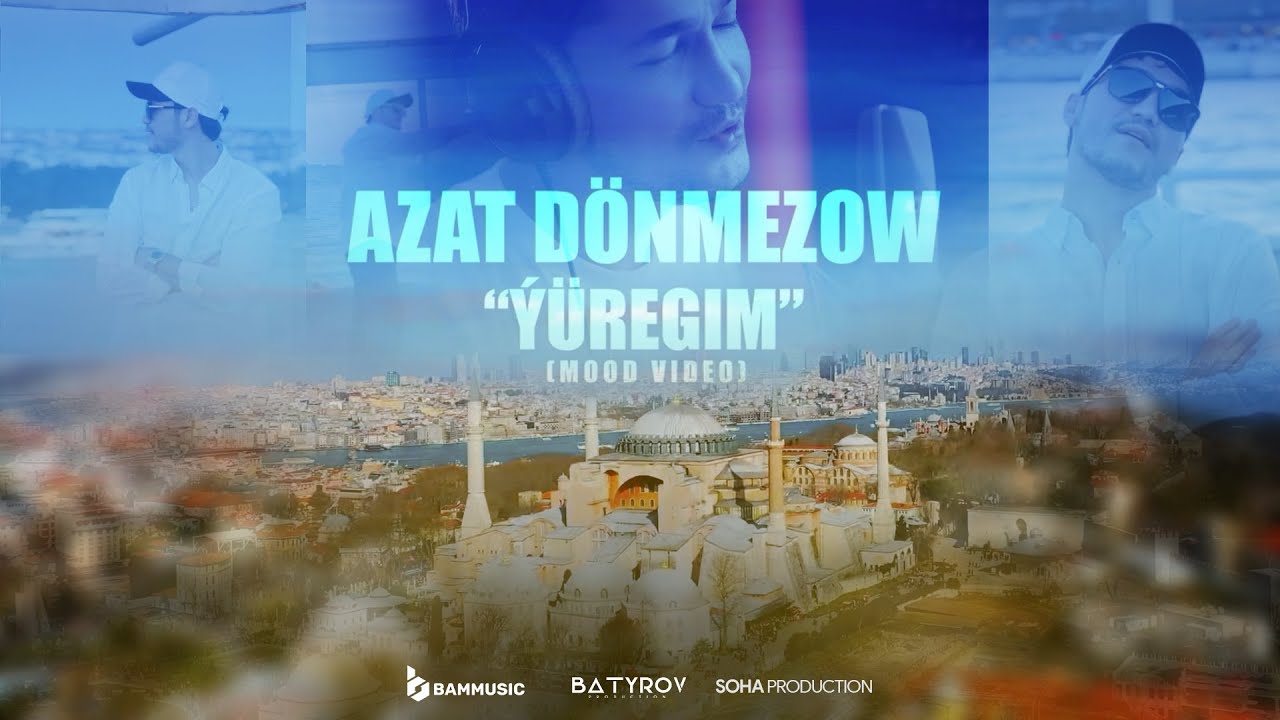 AZAT D&Ouml;NMEZOW - &Yacute;&Uuml;REGIM (Mood Video 2023)