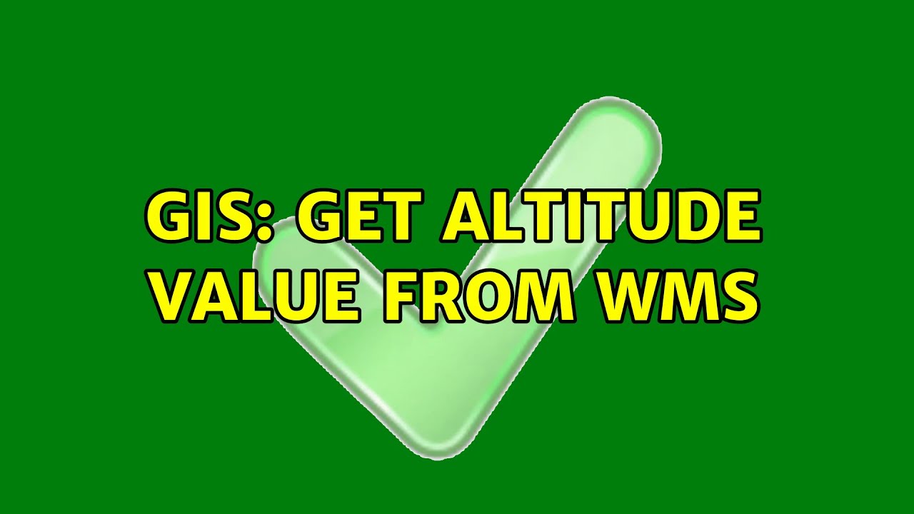 GIS: Get altitude value from WMS
