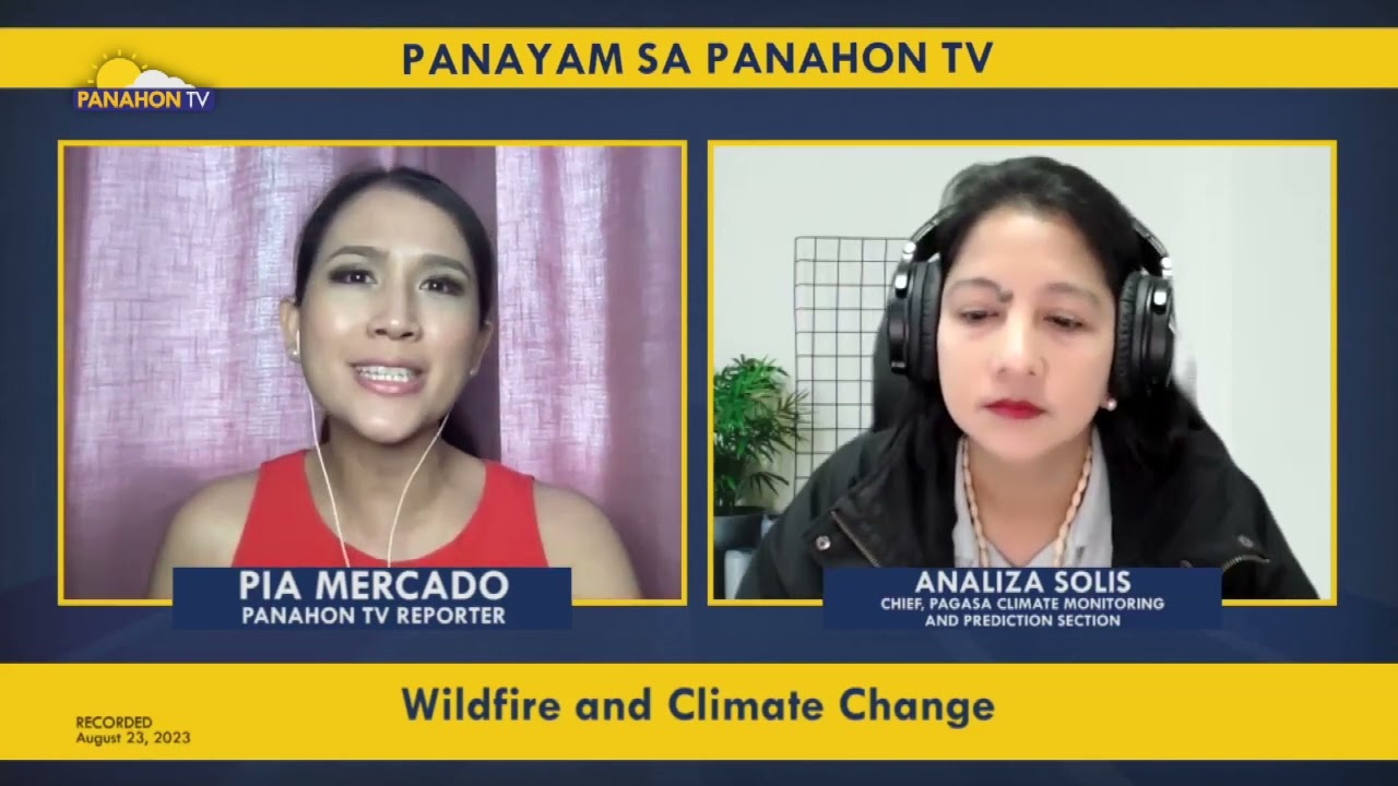 PANAYAM SA PANAHON TV | Wildfire and Climate Change