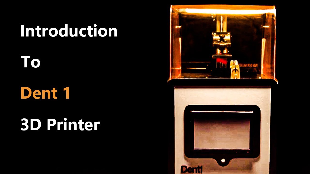Introducing Dent1 3D printer | Mogassam 3D