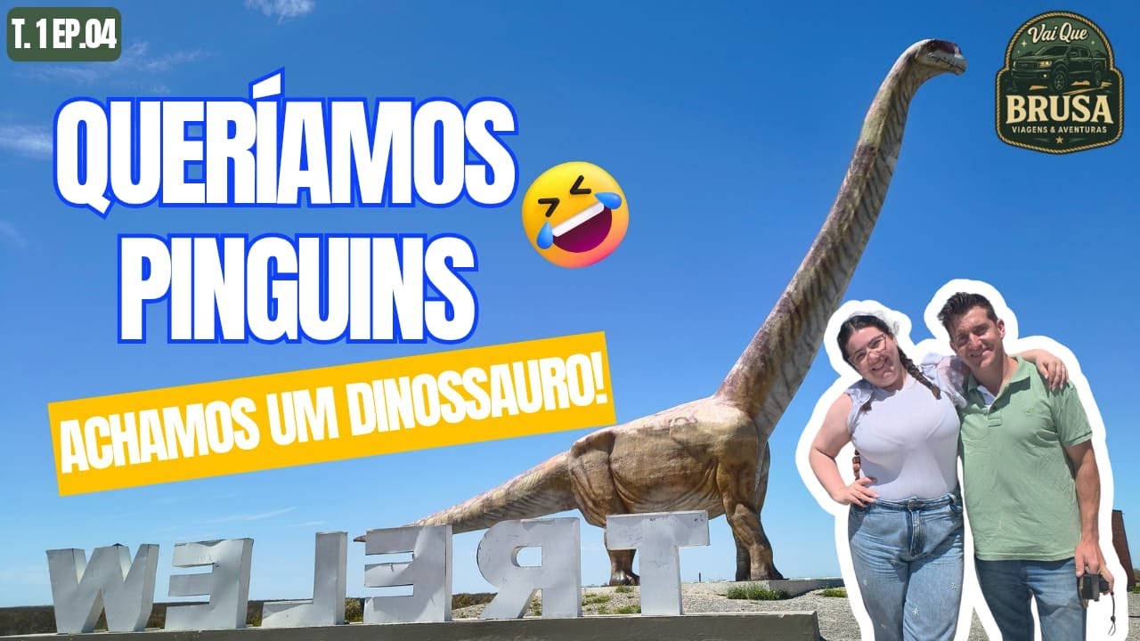 Episódio 04: Fomos ver pinguins na Patagônia… e encontramos um DINOSSAURO 🦖