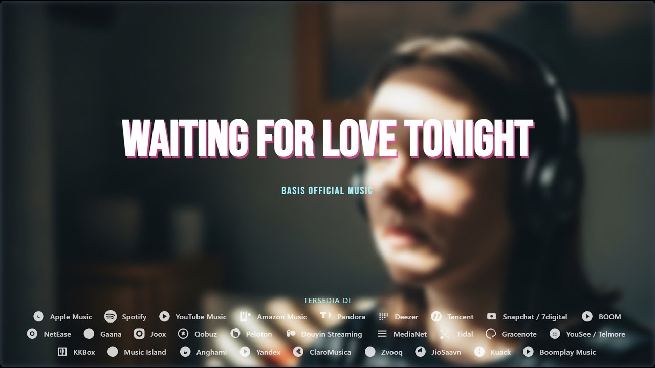 Basis Official Music - Waiting for Love Tonight