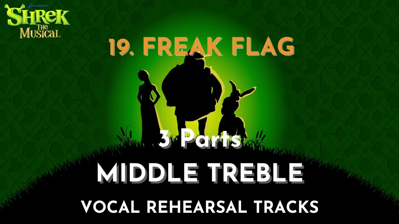 19. Freak Flag - 3 Parts - MIDDLE TREBLE