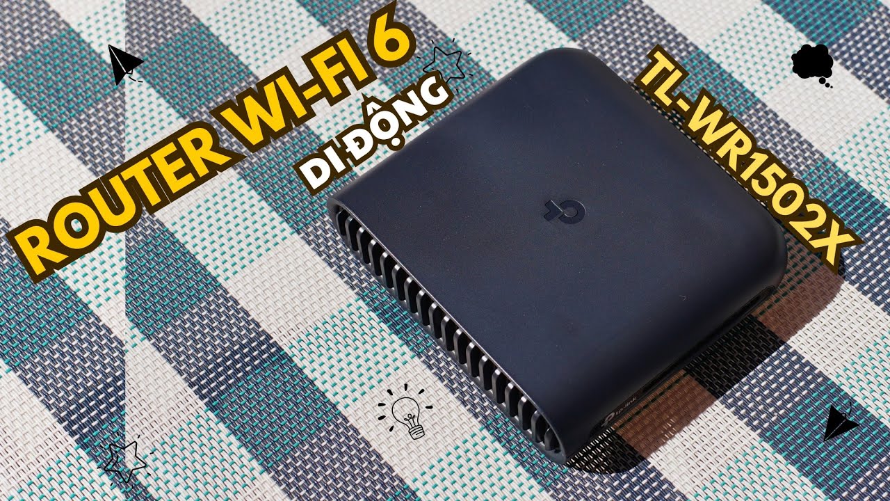 Review TP-Link TL-WR1502X: Router Wi-Fi 6 nhỏ gọn, bảo mật tối đa!