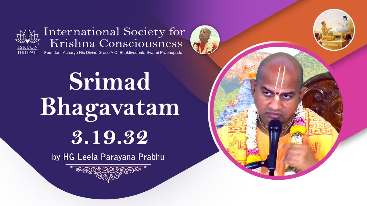 Śrīmad-Bhāgavatam (Bhāgavata Purāṇa) || 3.19.32 || by HG Leela Parayana Prabhu || 06.02.2026 Friday
