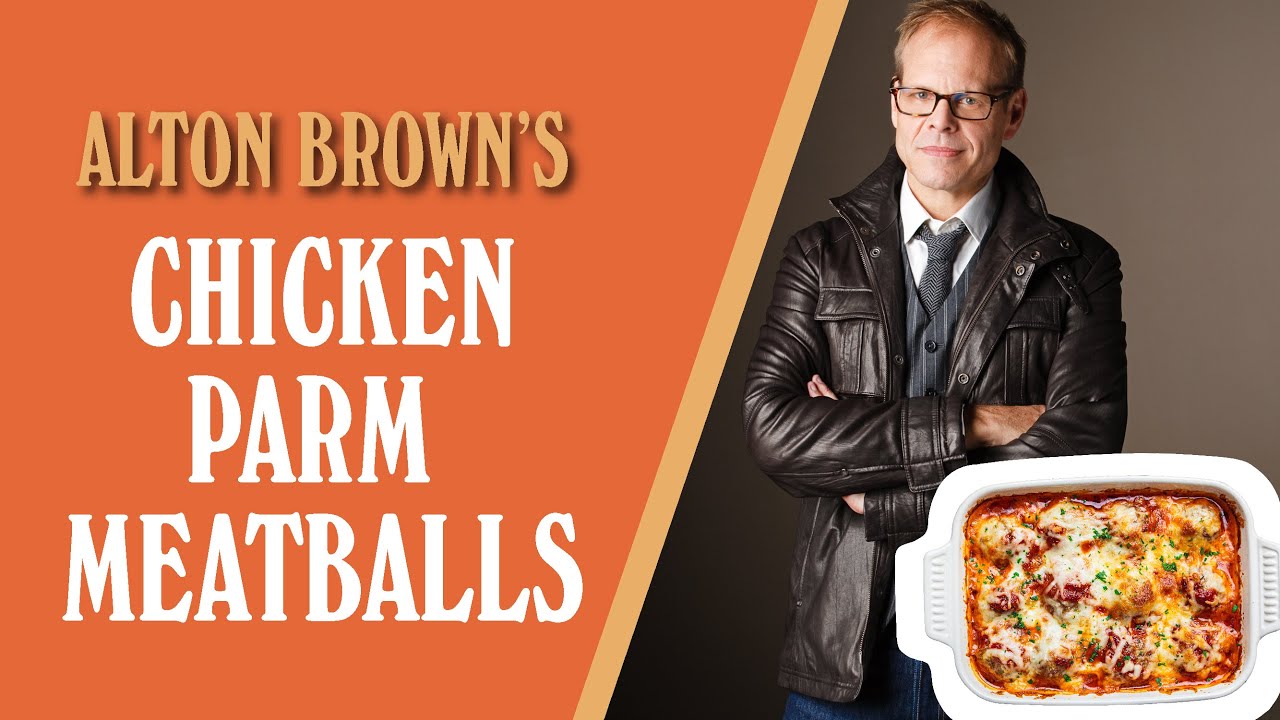 Alton Brown's Chicken Parm Meatballs