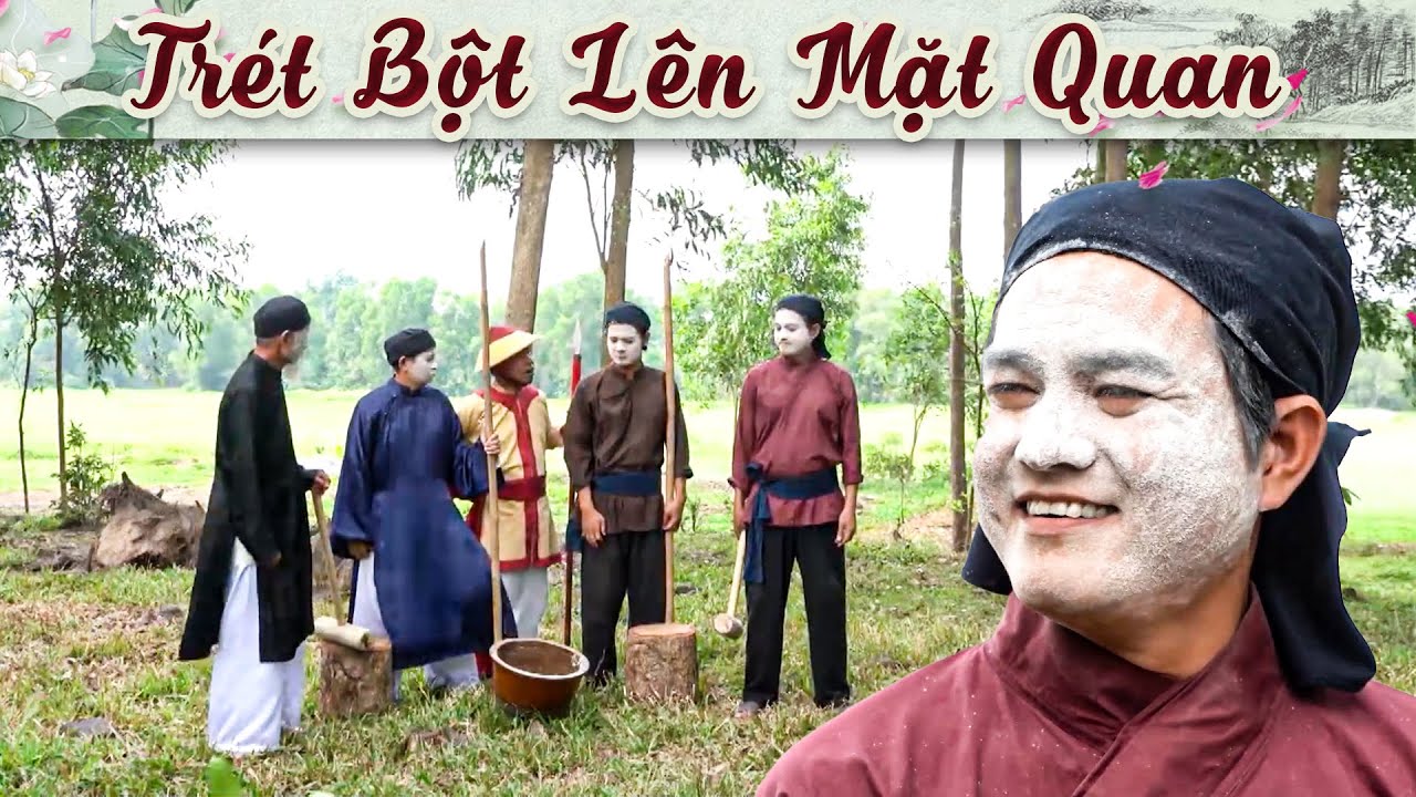 Cổ Tích Mới 2025 - TRÉT BỘT LÊN MẶT QUAN | Truyện Cổ Tích Việt Nam 2025 | Cổ Tích Hay Nhất Việt Nam