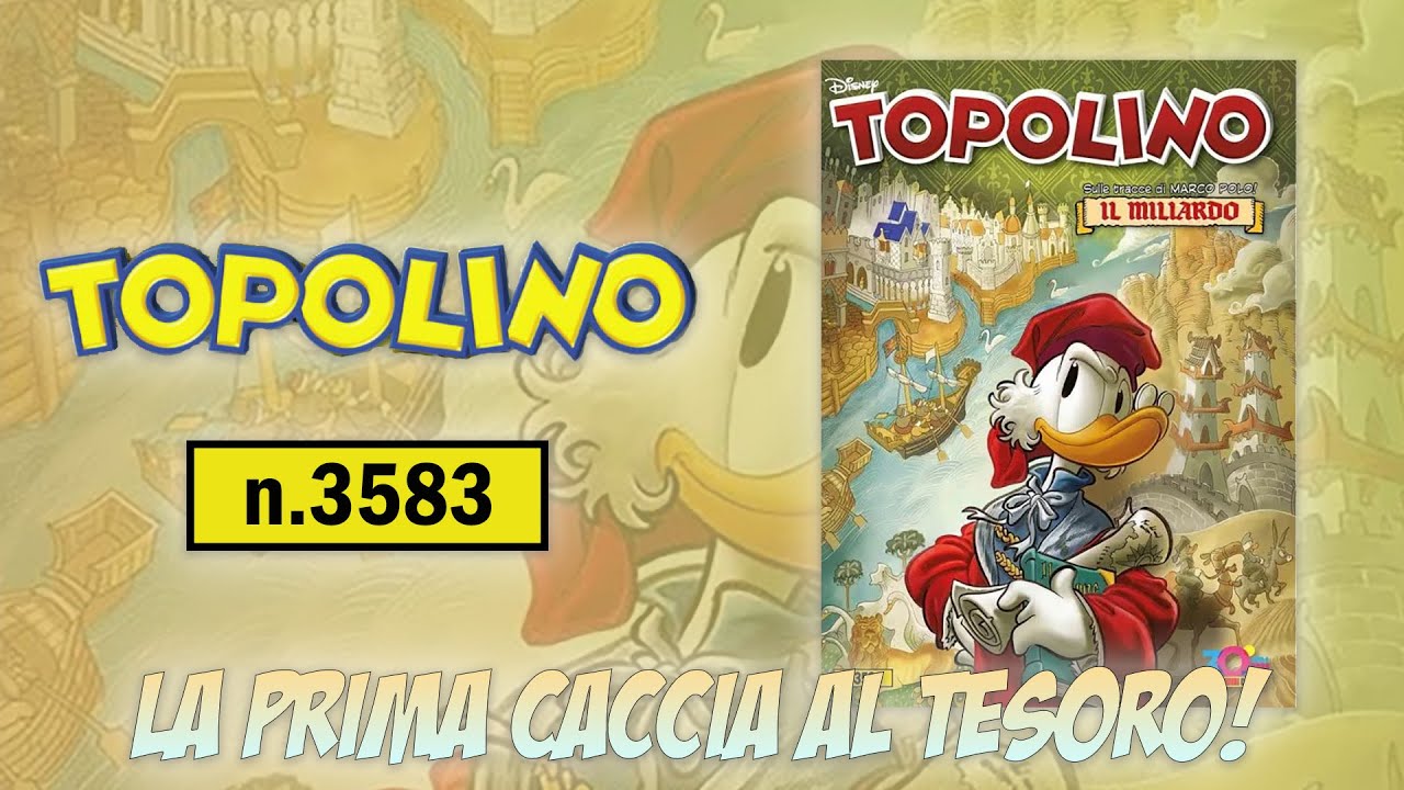 Topolino #3583 - La prima caccia al tesoro di Paperone?