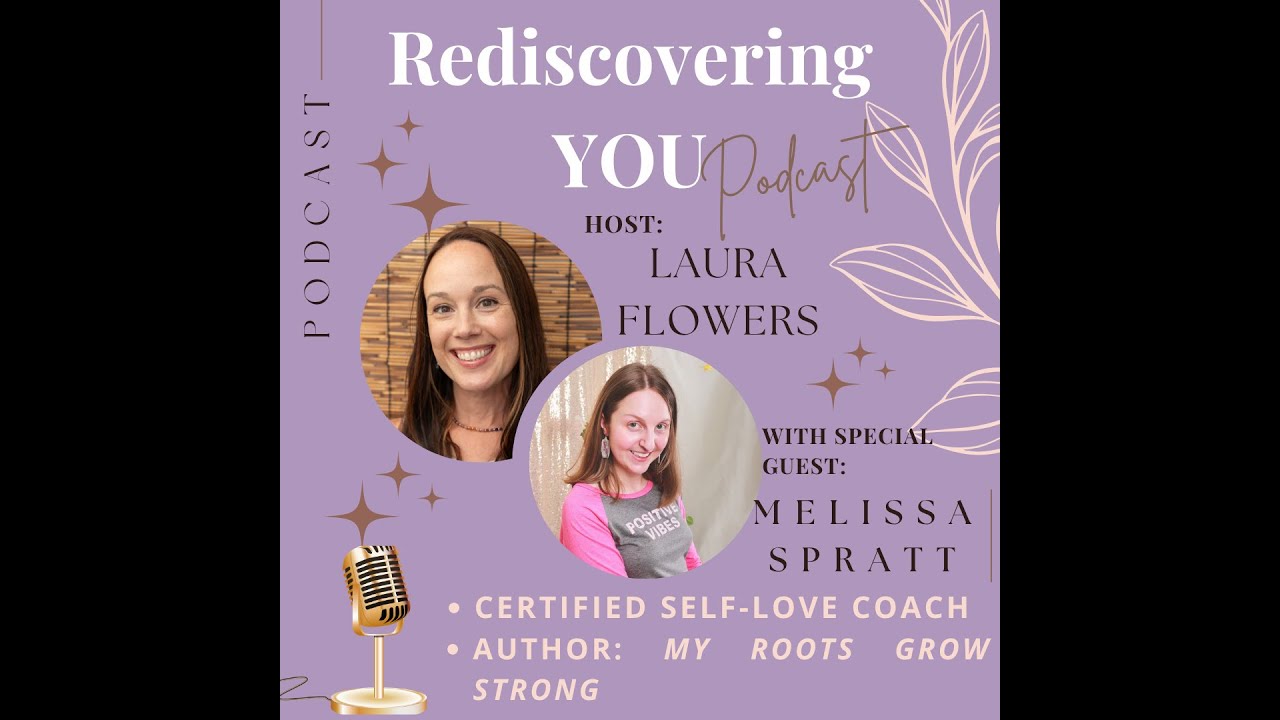 Rediscovering YOU Episode 72 - with Melissa Spratt