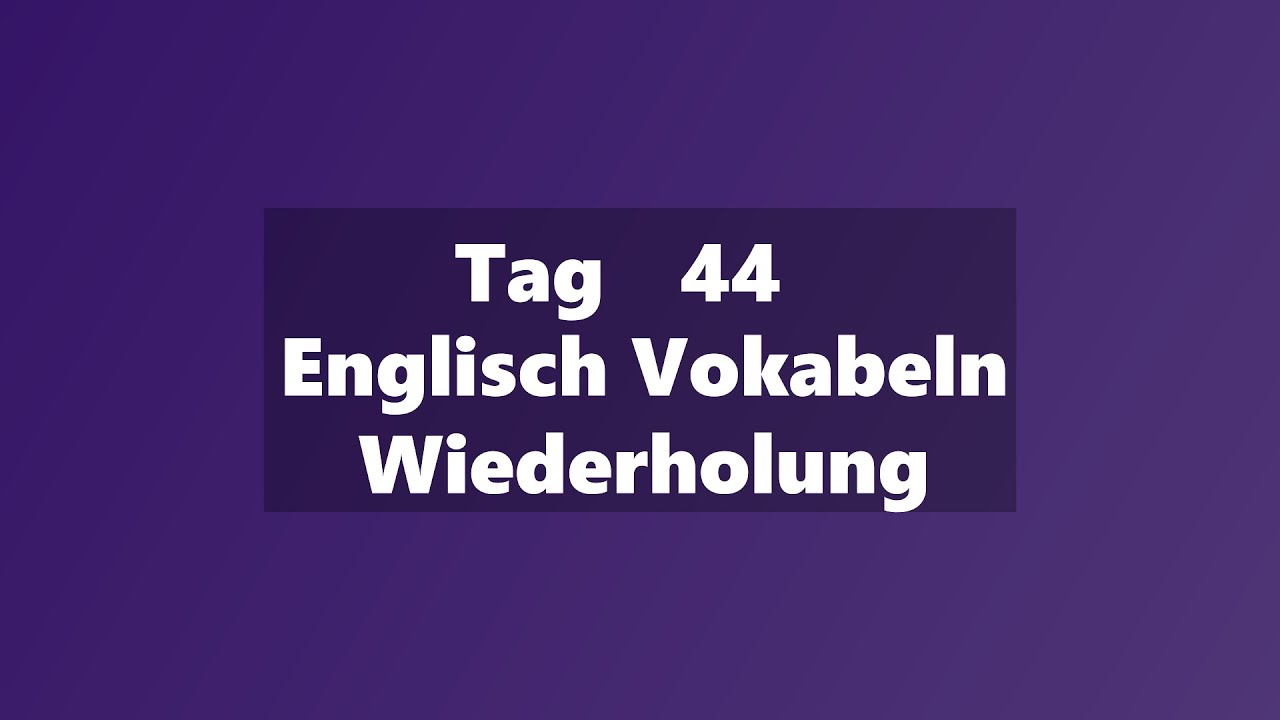 Englisch Vokabeln Wiederholung