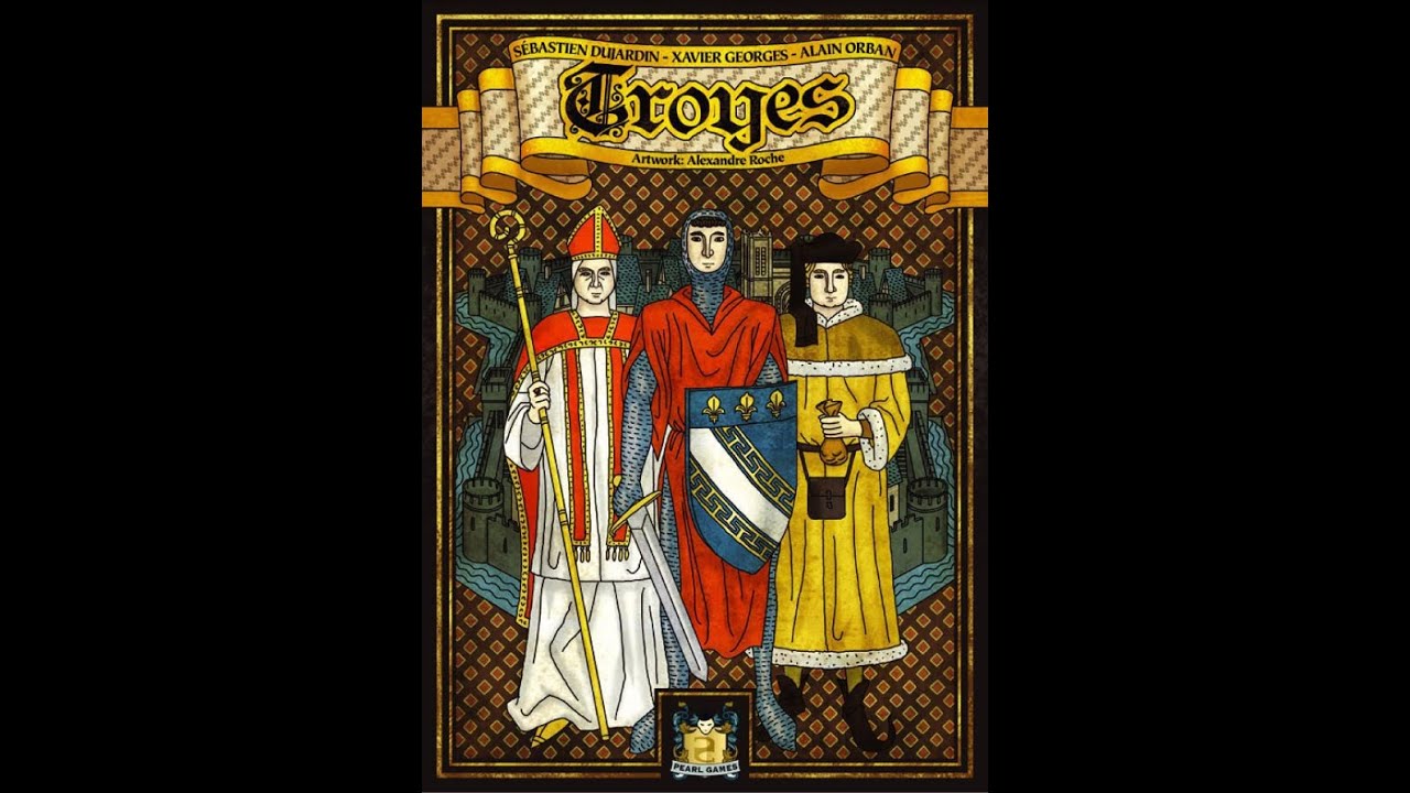 Learn to Play: Troyes