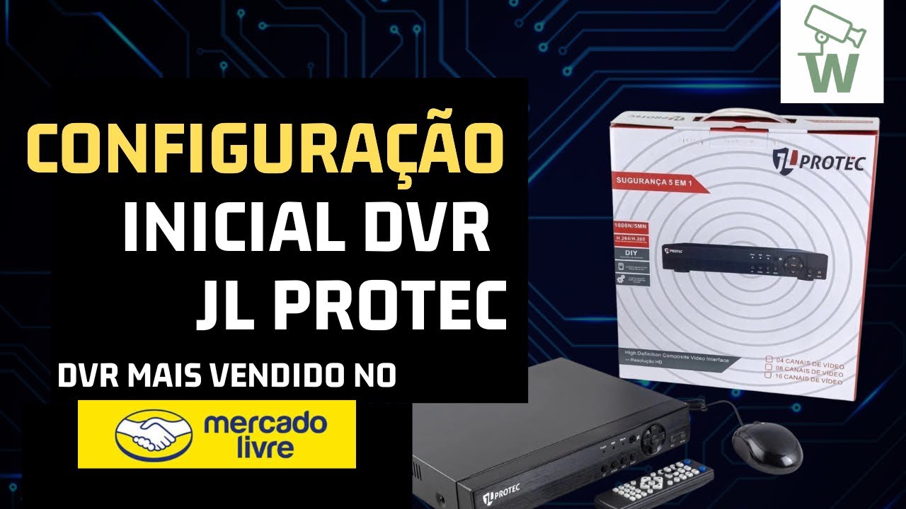Configuração Inicial DVR JL PROTEC o mais vendido no Mercado Livre