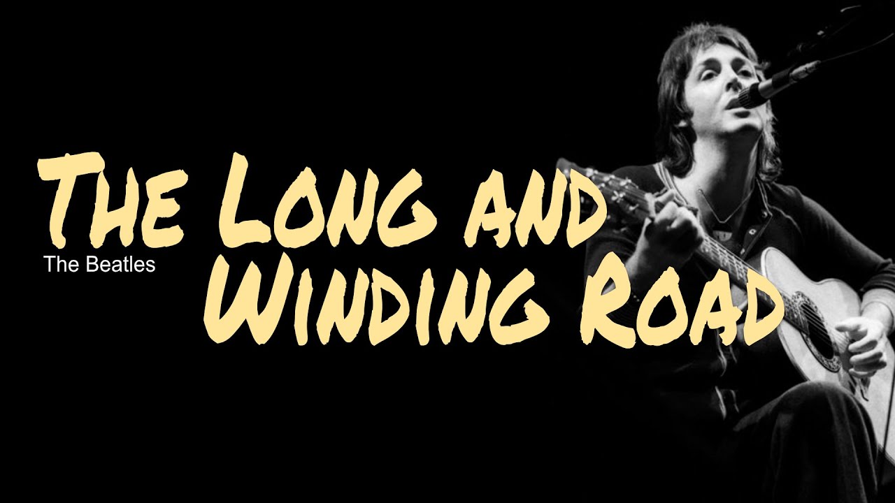 The Long and Winding Road, Lyrics, Guitar Chords, Acoustic Cover, The Beatles