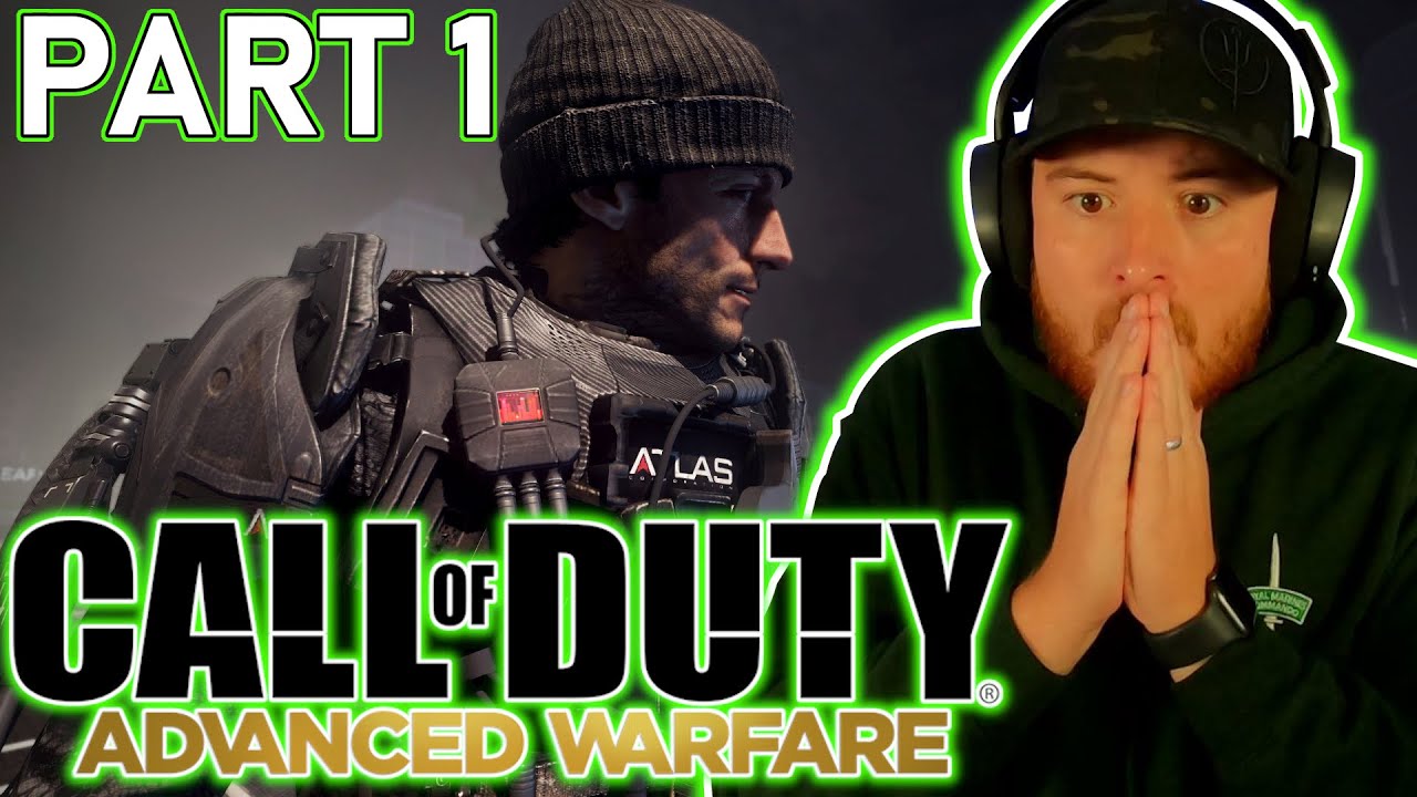 Royal Marine Plays Advanced Warfare For The First Time! PART 1!!