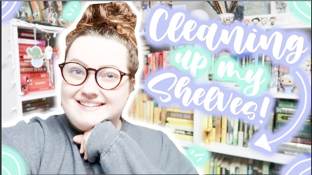 CLEANING UP MY LIFE AKA MY BOOKSHELVES!
