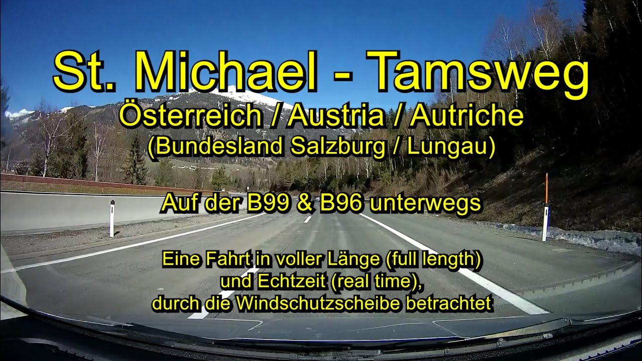 St. Michael - Tamsweg / Österreich (Salzburg - Lungau) – Komplett (Full length) / Real time