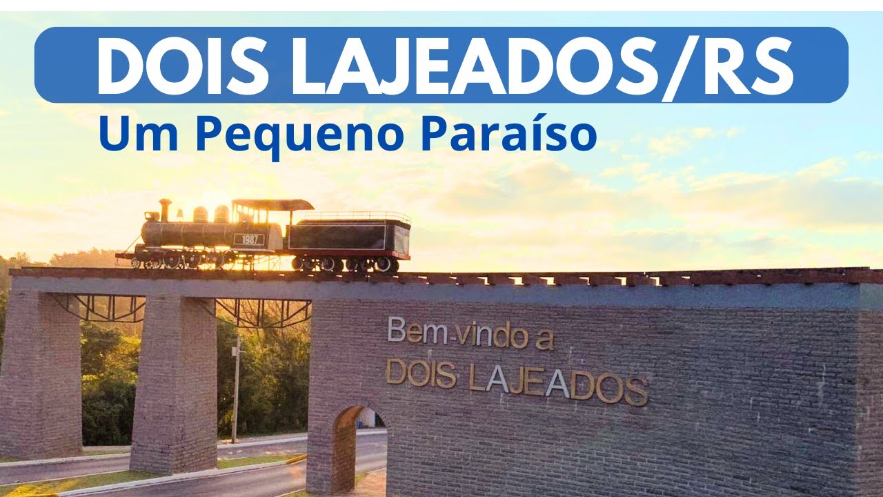 DOIS LAJEADOS RS | Por isso é chamada de Um Pequeno Paraíso | Triprubio