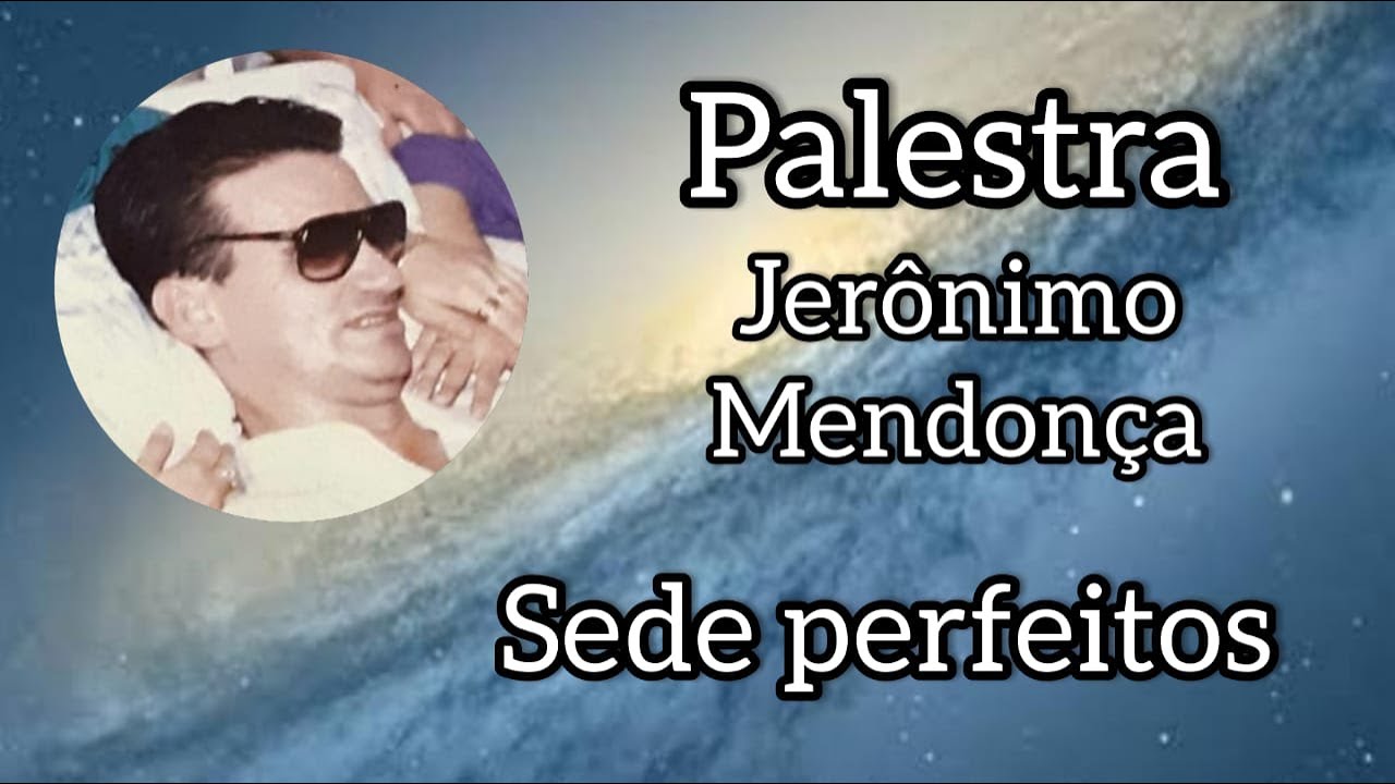 Jerônimo Mendonça   Sede perfeitos