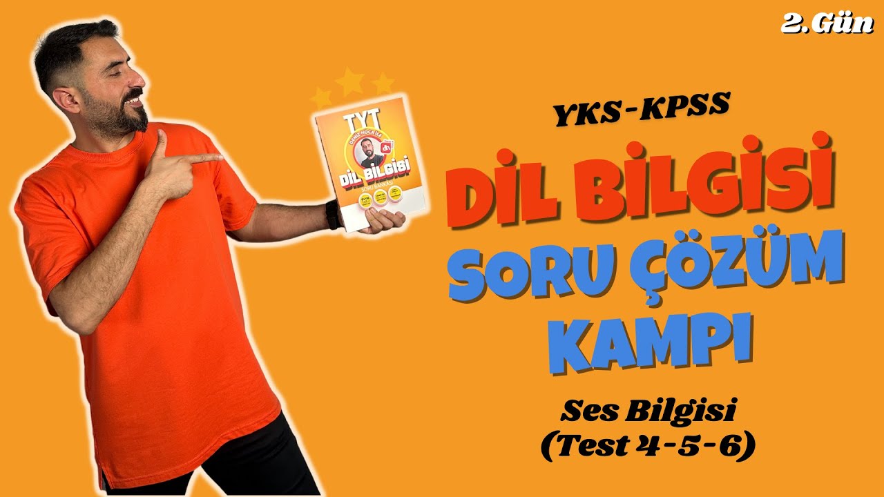 SES BİLGİSİ Soru Çözümü Test 4-5-6📌DİL BİLGİSİ SORU ÇÖZÜM KAMPI 2.Gün / 2024 TYT - KPSS FULLENECEK🔥