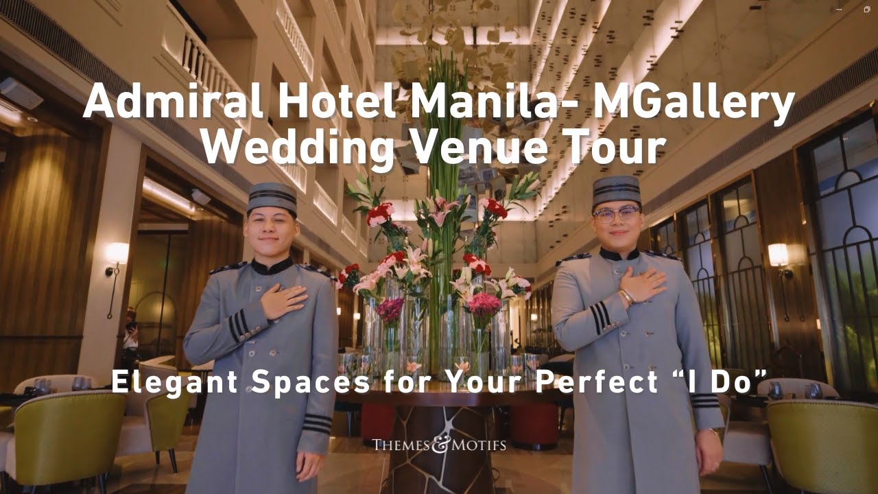Admiral Hotel Manila MGallery Wedding Venue Tour