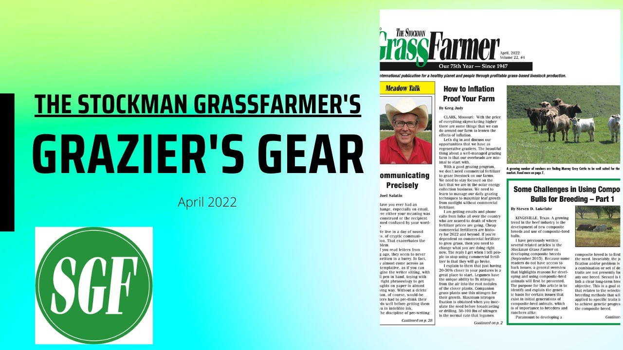 The Stockman Grassfarmer's Grazier's Gear April 2022