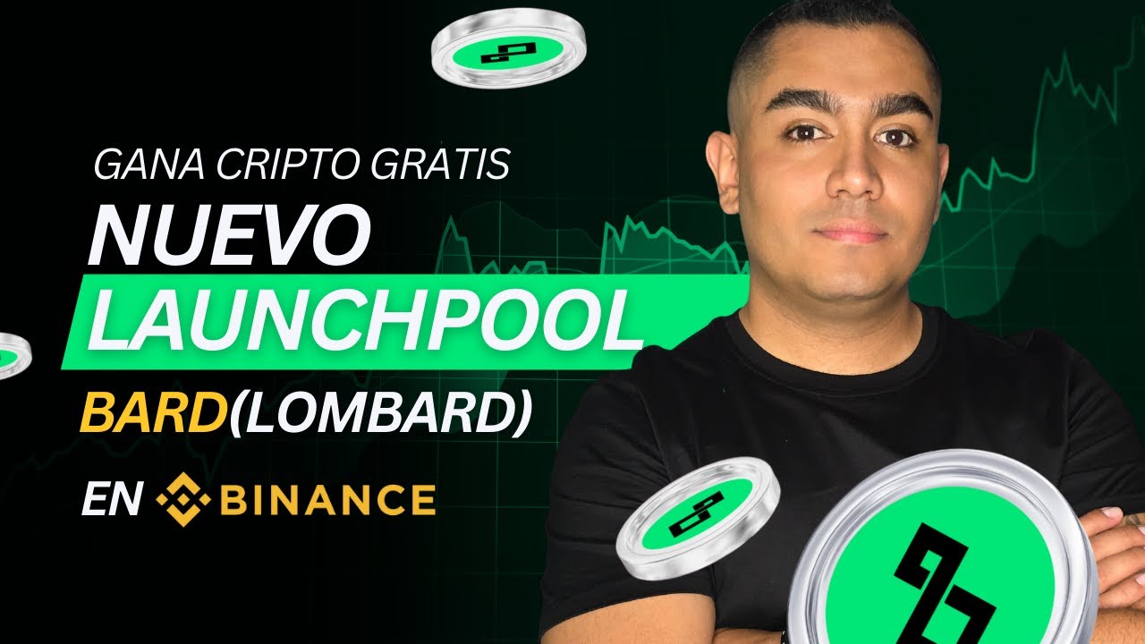 Lombard (BARD) en Binance Launchpool: C&oacute;mo Ganar Criptomonedas con STAKING y AIRDROPS