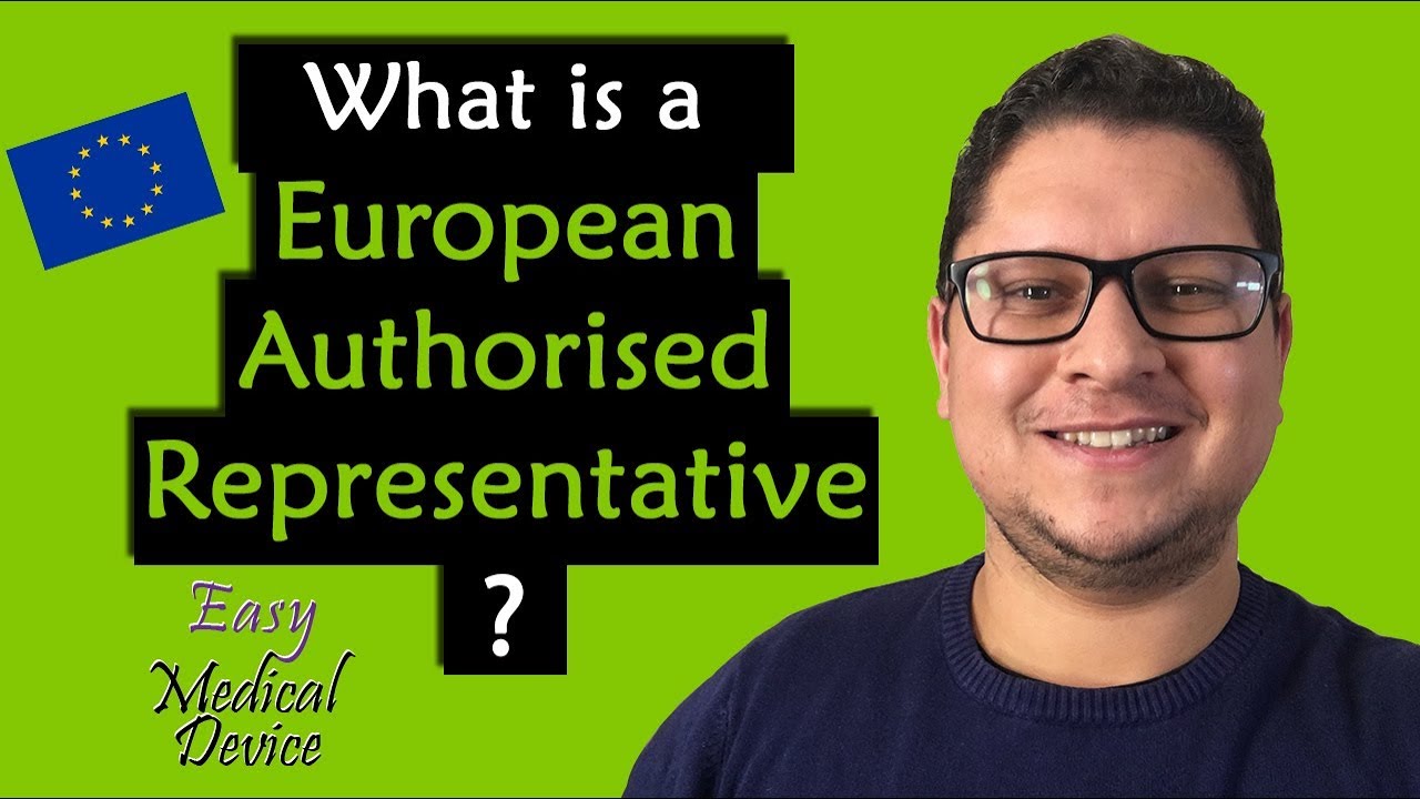 What is a European Authorized Representative (EU MDR 2017/745)