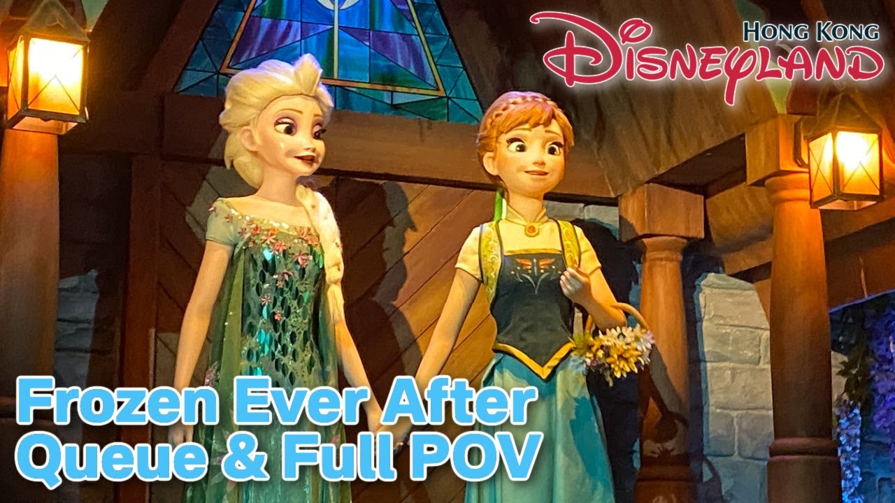 World of Frozen: Frozen Ever After Queue & Full POV | Hong Kong Disneyland