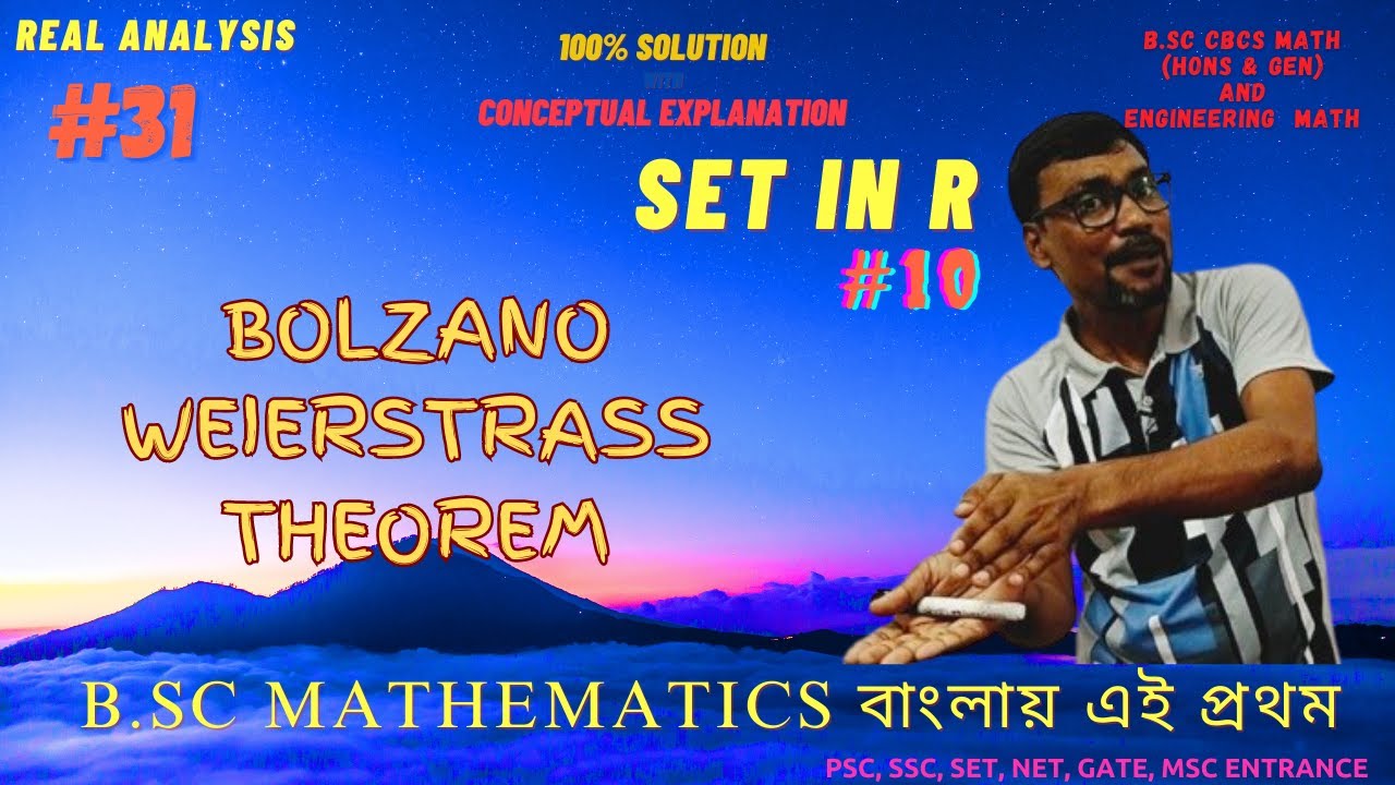 Bolzano Weierstrass Theorem | Set in R | Real Analysis by DR Colleger