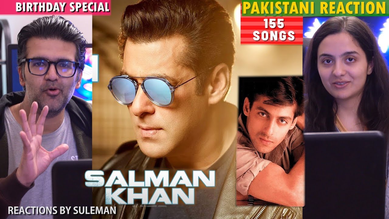Pakistani Couple Reacts To Salman Khan Top 155 Songs | 60th Birthday Special 