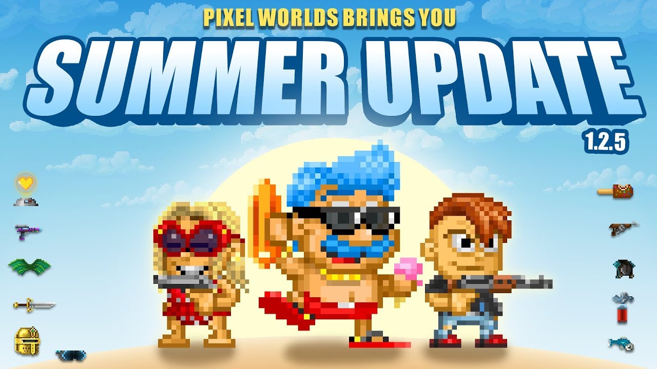 SUMMER UPDATE is here! - Pixel Worlds