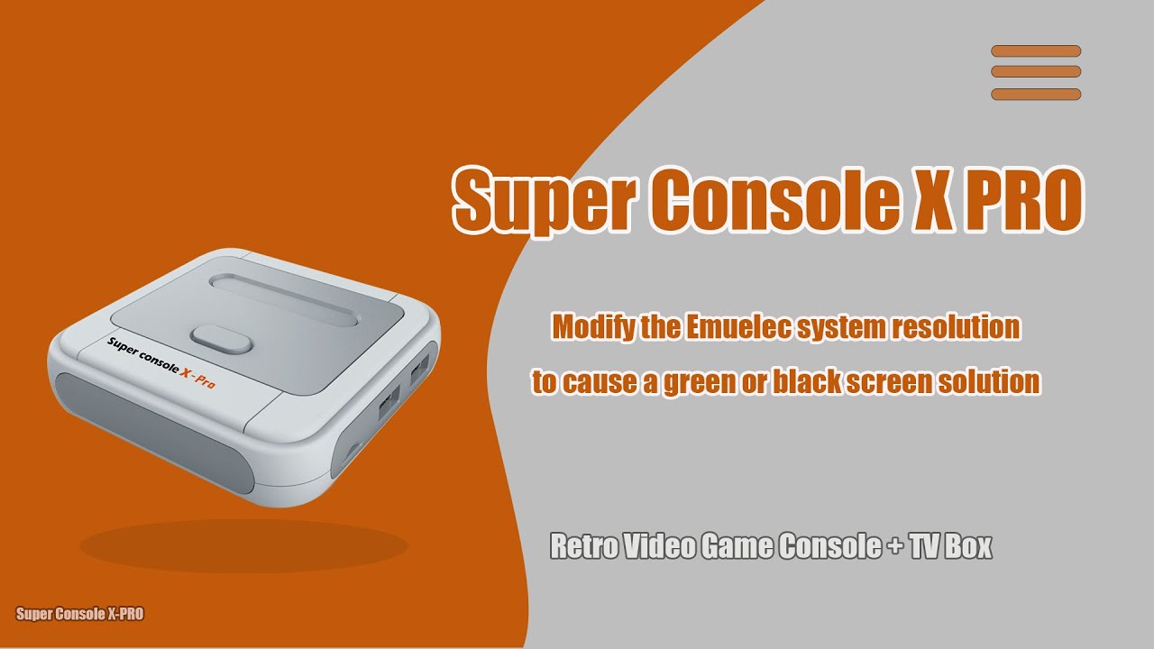 Black and green screen after resolution change - Super Console X PRO