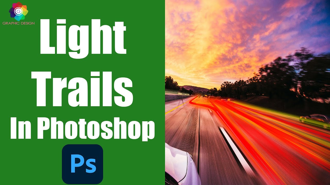 How To Create Light Trails In Photoshop - Long Exposure