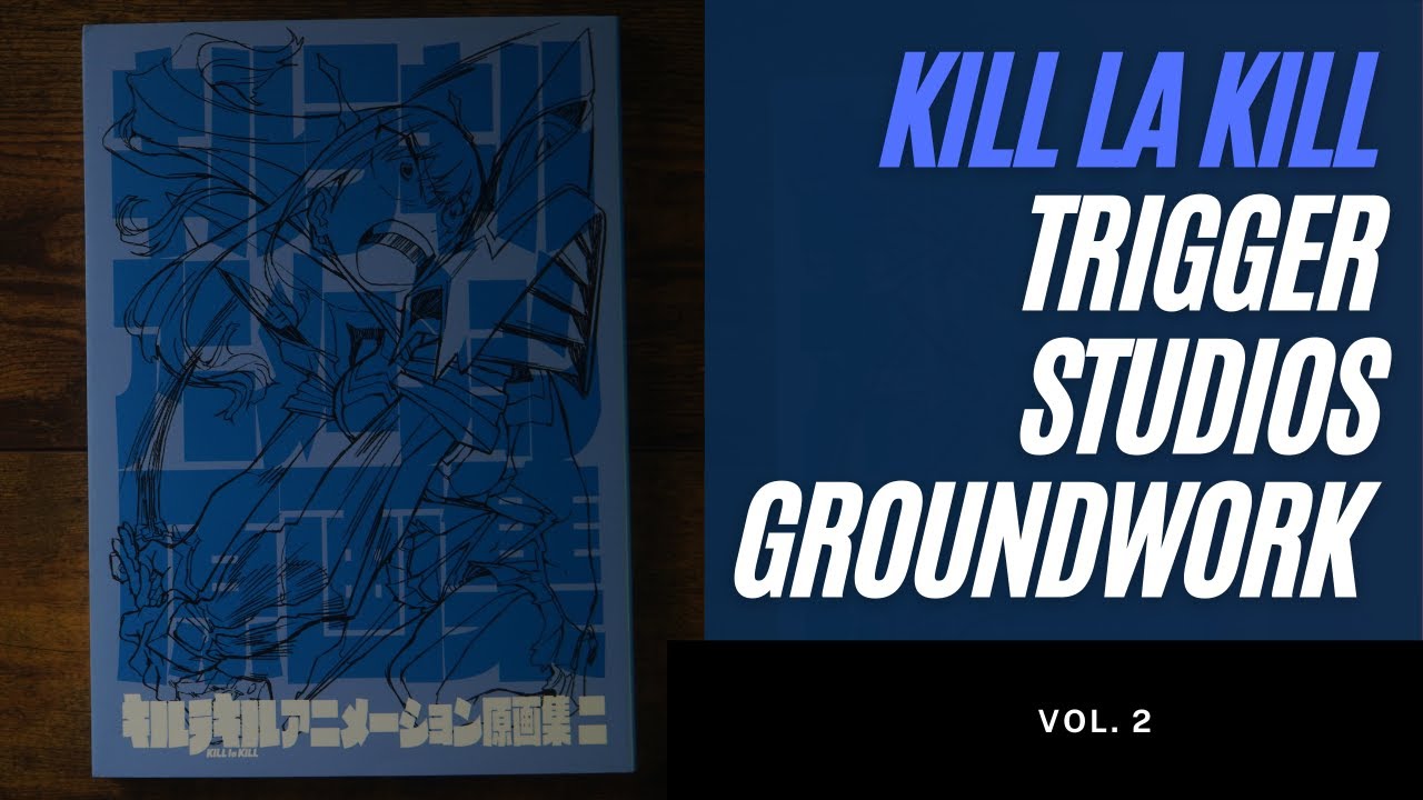 Kill la Kill Trigger Studios Groundwork Vol. 2 Art Book (Book Flip)