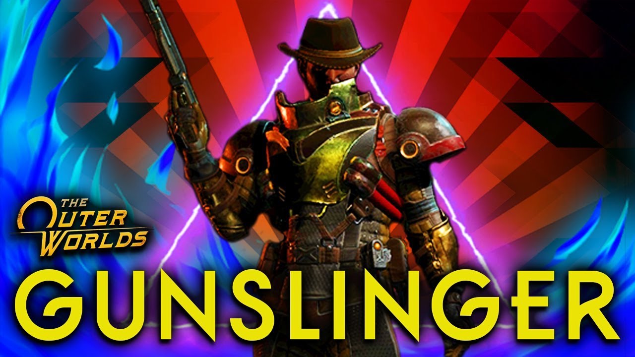 The Outer Worlds - GUNSLINGER BUILD - The Space Cowboy, Bounty Hunter, Outlaw Experience