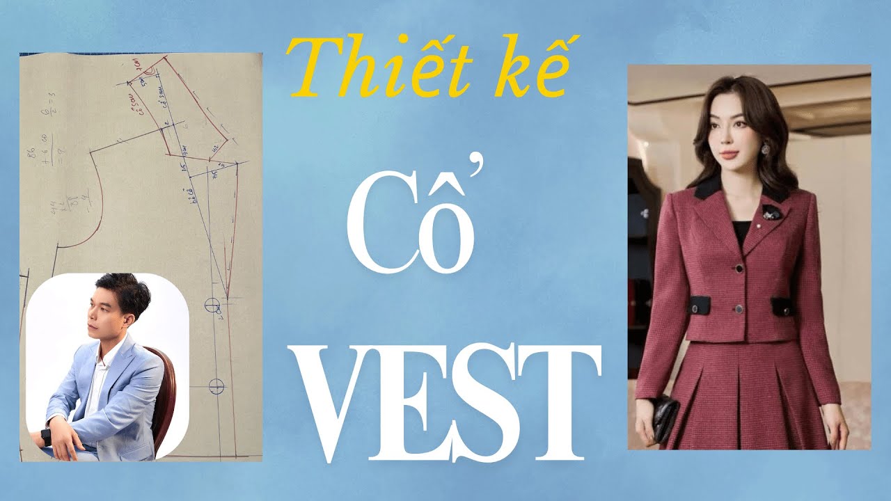Bí Mật Về Thiết Kế Cổ Vest Mà Không Ai Nói Cho Bạn Biết