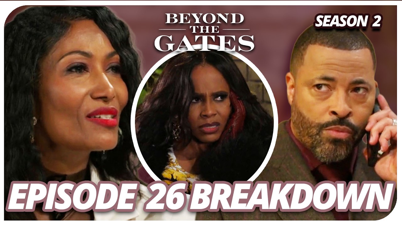 BILL IS PISSED ABOUT THIS ENGAGEMENT! | SEASON 2 EPISODE 26 BREAKDOWN | CBS BEYOND THE GATES