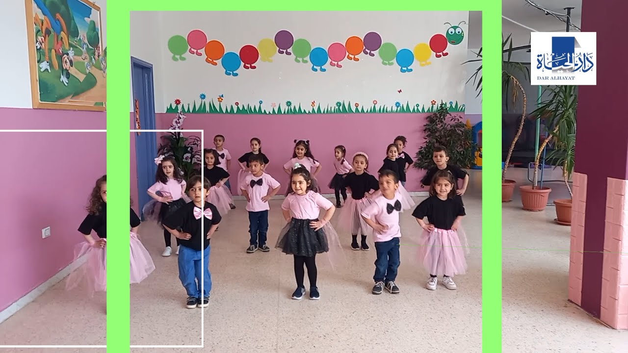 نشاطات روضة دار الحياة ربيع 2022 Dar Al Hayat School