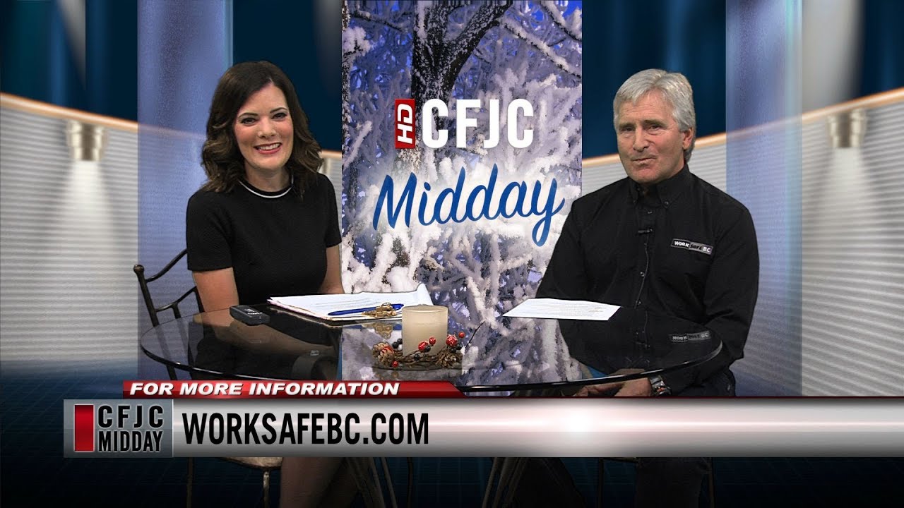 CFJC Midday - Dec 27 - Working in the Cold with WorkSafeBC