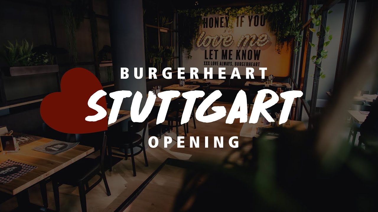 BURGERHEART Stuttgart Opening