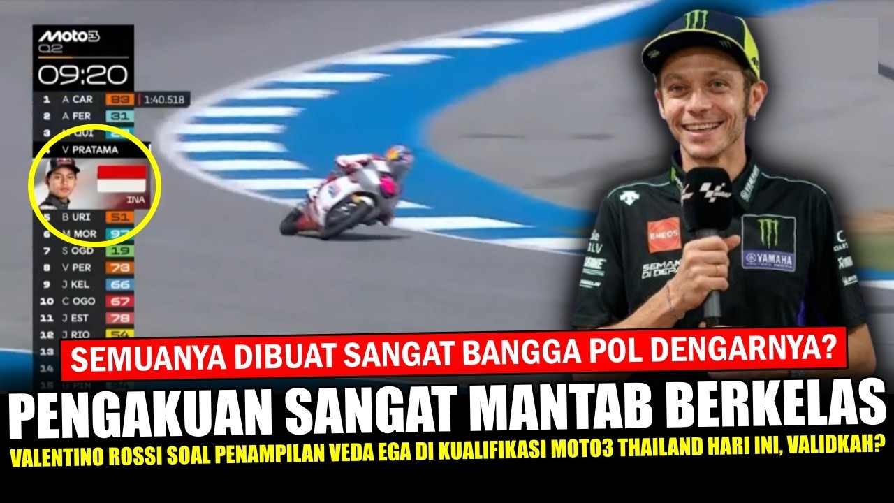 🔴1 INDONESIA BANGGA! Pengakuan Mantab Berkelas Valentino Rossi Soal Veda Ega MOTO3 Hari Ini~VALIDKA?