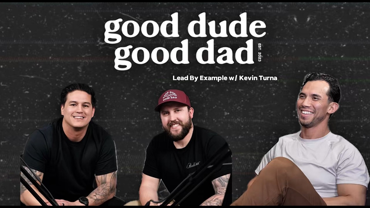 Lead By Example w/ Kevin Turna