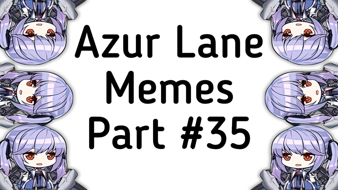 Azur Lane Memes 35