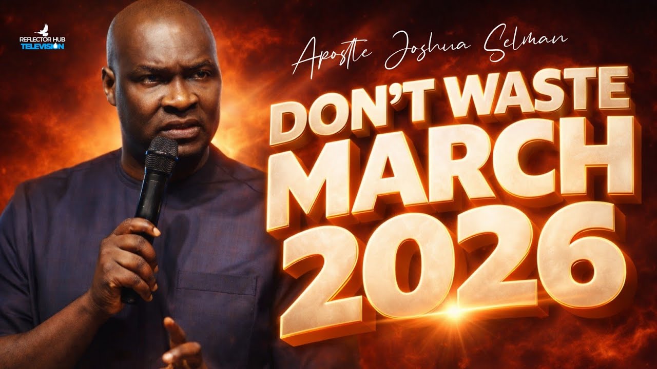 IF YOU SEE THIS IN MARCH 2026, PRAY THIS IMMEDIATELY! | Apostle Joshua Selman
