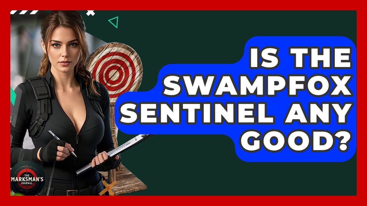Is The Swampfox Sentinel Any Good? - The Marksman's Journal