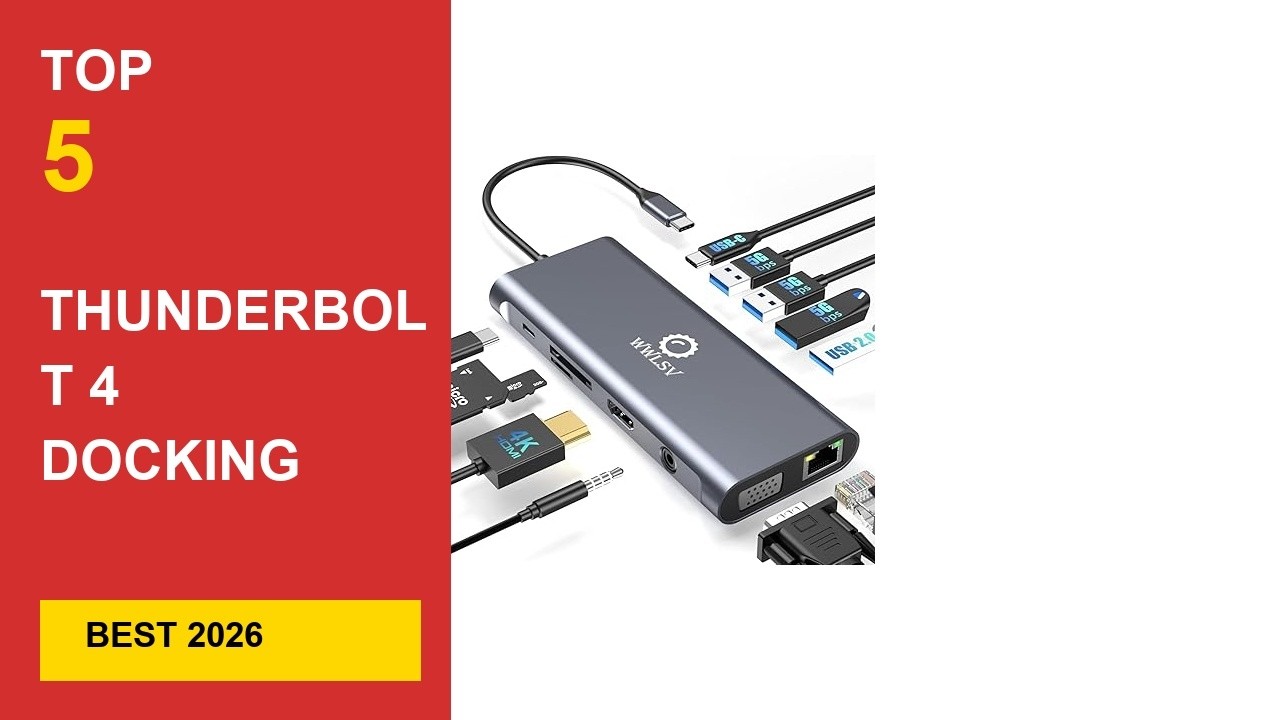 Best Thunderbolt 4 Docking Station Dual Monitor in 2026 - Expert Reviews in 2026
