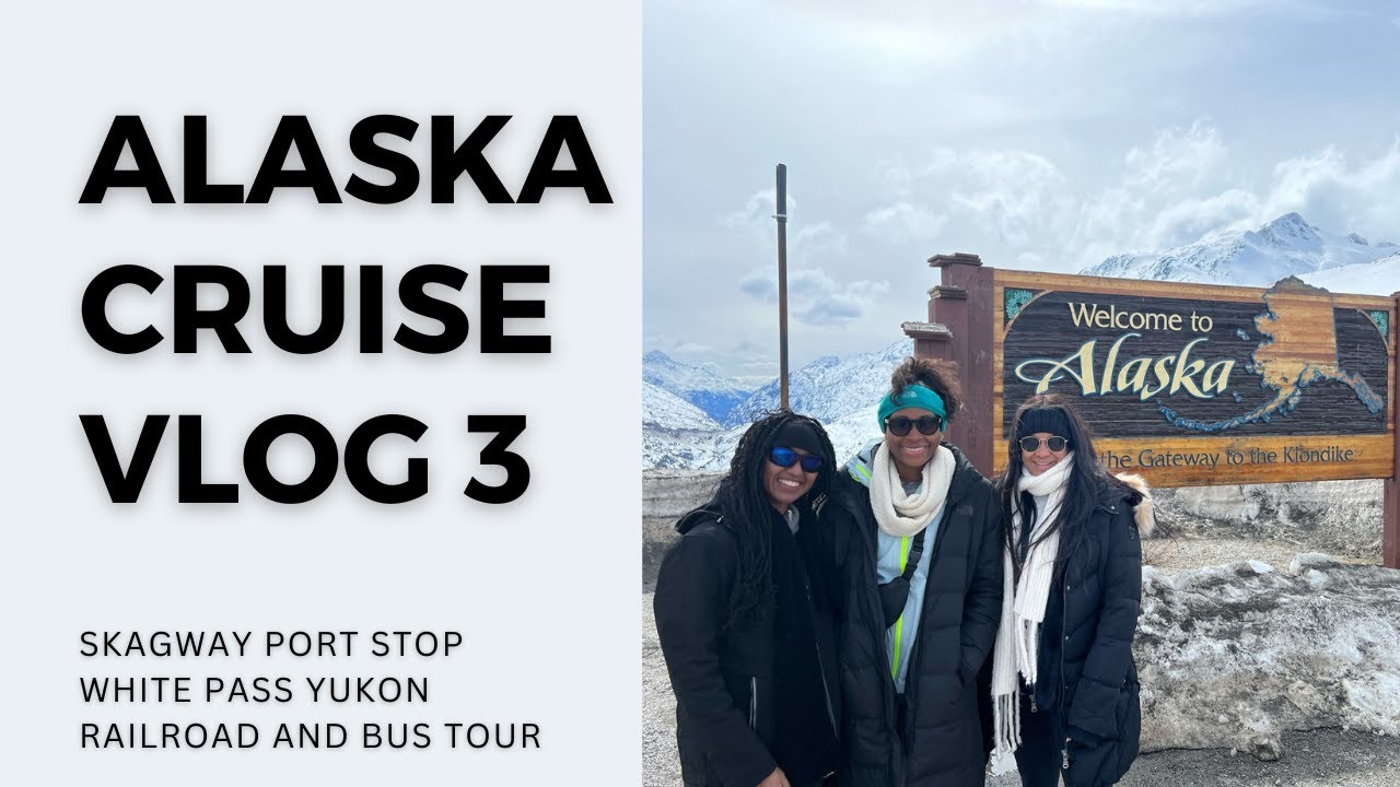 Alaska Cruise Vlog| White Pass Yukon Railroad| Skagway| Yukon| Carcross| Royal Princess May 2023